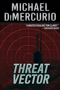 Threat Vector (The Michael Pacino Series Book 6)