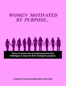 Women Motivated By Purpose