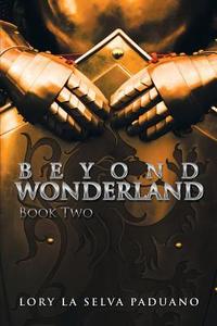 Beyond Wonderland: Book Two