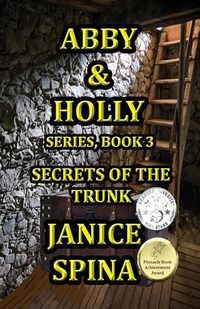 Abby and Holly Series, Book 3: Secrets of the Trunk (Abby and  Holly)
