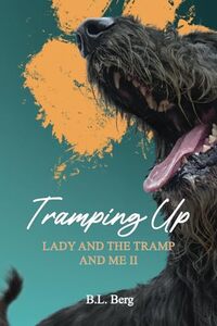 Tramping Up: Lady and the Tramp and Me II