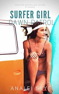 Dawn Patrol (Surfer Girl Book 1)