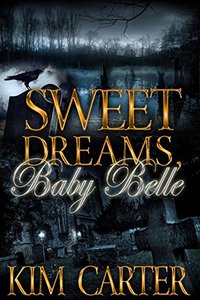 Sweet Dreams, Baby Belle ( Book One - A Clara and Iris Mystery Series)