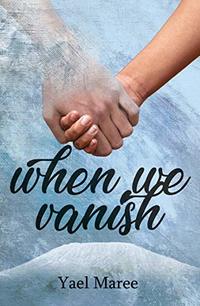 When We Vanish