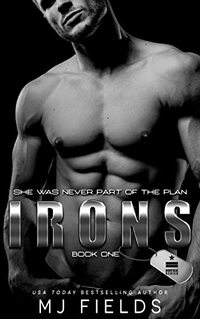 Irons 1: She was never part of the plan (Norfolk Series)