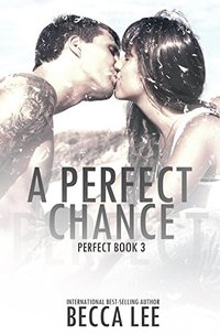 A Perfect Chance - Published on May, 2016