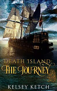 Death Island: The Journey