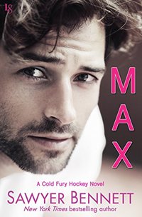 Max: A Cold Fury Hockey Novel (Carolina Cold Fury Hockey) - Published on Dec, 2016