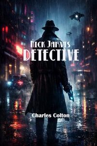 Nick Jarvis, Detective (The Adventures of Nick Jarvis)