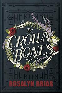 The Crown of Bones