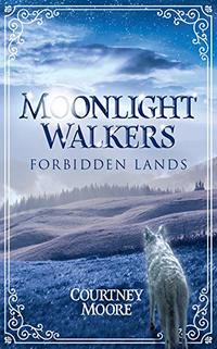 Moonlight Walkers: Forbidden Lands