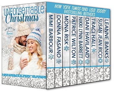 Unforgettable Christmas - Gifts of Love (The Unforgettables Book 3)