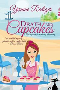 Death and Cupcakes (A Musgrave Landing Mystery) - Published on Dec, 2018