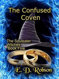 The Confused Coven: The Souleater Witches Book Five - Published on Mar, 2023