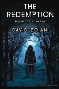 The Redemption: Sequel to A Thin Line (Volume 2)