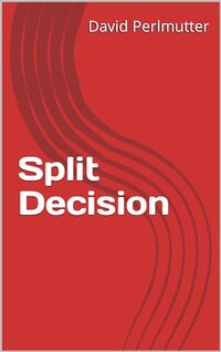 Split Decision