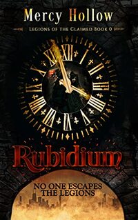 Rubidium: Legions of the Claimed - Published on Jun, 2022