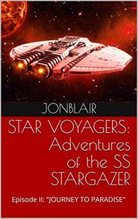 Star Voyagers:  Episode II