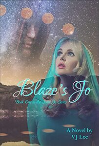 Blaze's Jo: A Sister Jo Novel (Sister Jos Book 1)