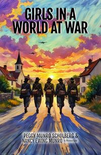 Girls in a World at War