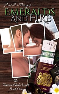Emeralds and Fire (The Tienimi Club Series Book 1)