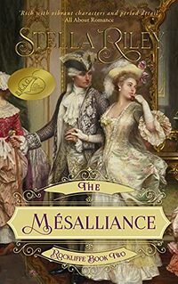 The MÃ©salliance (Rockliffe Book 2) - Published on Sep, 2012