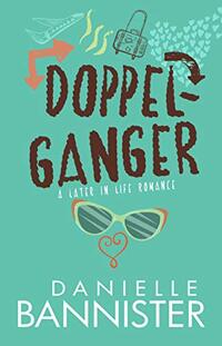 Doppelganger: A Later in Life Romance