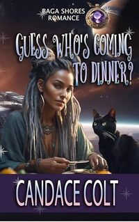 Guess Who's Coming to Dinner: A Baga Shores Romance - Published on Mar, 2025