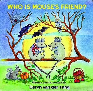 WHO IS MOUSE'S FRIEND?