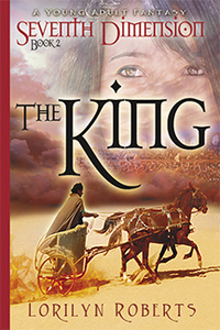 Seventh Dimension - The King: A Young Adult Fantasy (Seventh Dimension Series, Book 2)