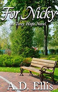 For Nicky , A Torey Hope Novel 