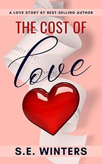 The Cost of Love: A romantic short: How much does love cost on your proof-of-purchase?