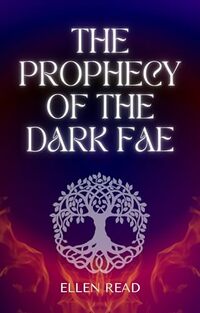 The Prophecy of the Dark Fae (The Triple Goddess Book 3)