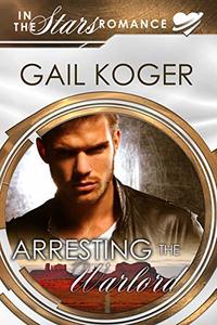 Arresting the Warlord (Coletti Warlord Series Book 12) - Published on Jun, 2020