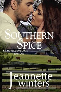 Southern Spice (Southern Desires Series Book 1)