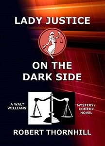 Lady Justice on the Dark Side