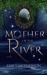 Mother of the River
