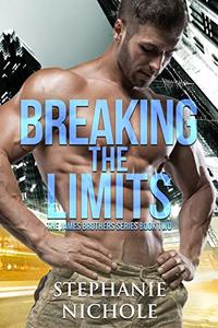 Breaking the Limits (James Brothers Series Book 2)