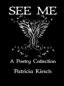 See Me: A Poetry Collection