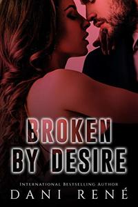 Broken by Desire