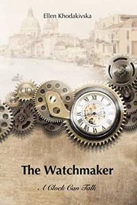 The Watchmaker: A Clock Can Talk