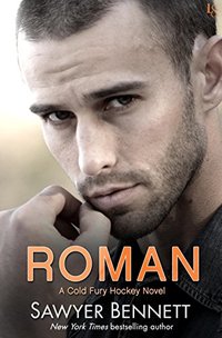 Roman: A Cold Fury Hockey Novel (Carolina Cold Fury Hockey) - Published on Feb, 2017