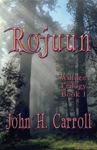 Rojuun (Willden Trilogy Book 1)