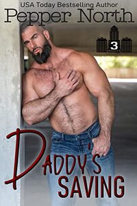 Daddy's Saving (ABC Towers Book 3)