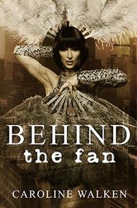 Behind the Fan