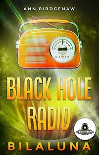 Black Hole Radio - Bilaluna - Published on Jul, 2021