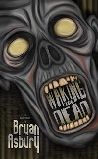 Waking the Dead (Evil Cookie Zombie Series)