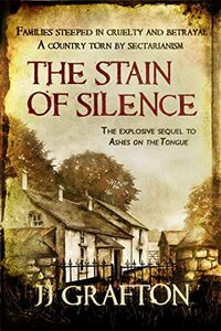 The Stain of Silence: The explosive sequel to Ashes on the Tongue - Published on Jun, 2022