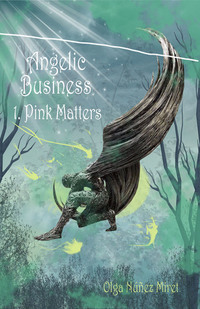 Angelic Business 1. Pink Matters - Published on Jun, 2015