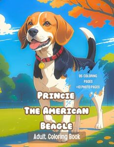 Princie The American Beagle: Adult Coloring Book